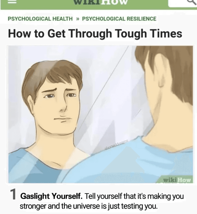 Gaslight yourself